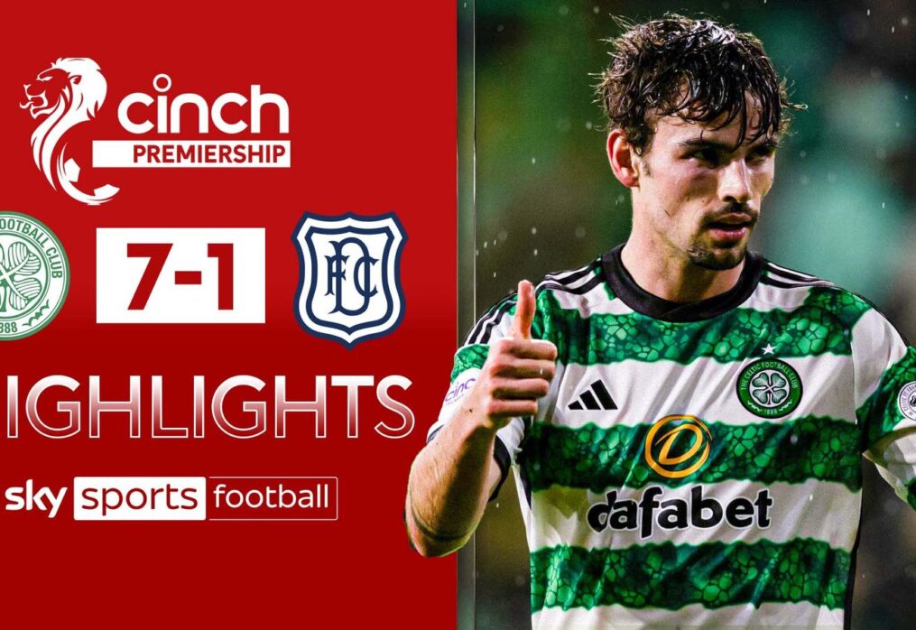 Celtic 7-1 Dundee | Scottish Premiership highlights | Football News | Sky Sports